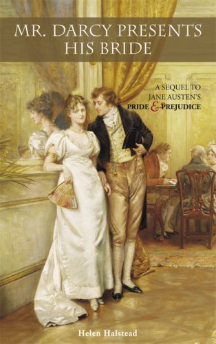 Mr Darcy Presents His Bride